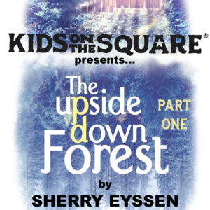 The Upside Down Forest, pt. 1 (Literature, Audiobook)