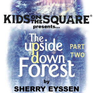 The Upside Down Forest, pt. 2 (Literature, Audiobook)